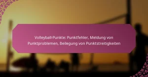 featured-image-volleyball-punkte-punktfehler-meldung-von-punktproblemen-beilegung-von-punktstreitigkeiten